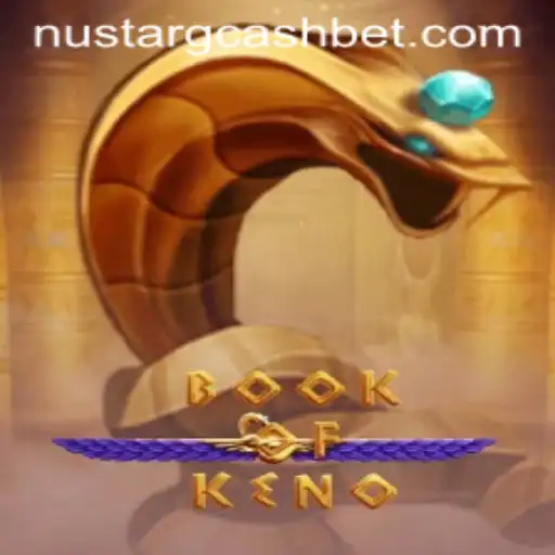 A Comprehensive Guide to BookOfKeno: Engaging With NuStar GCash Features