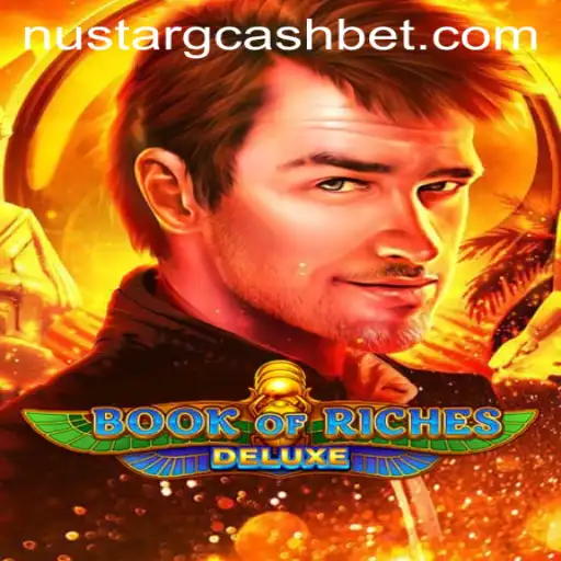 Exploring Book of Riches Deluxe and NuStar GCash: A Perfect Blend for Online Gaming Enthusiasts