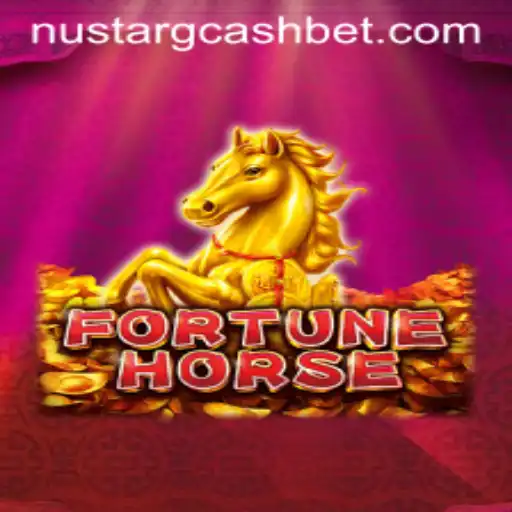 Exploring the Dynamic World of FortuneHorse and Its Integration with NuStar GCash