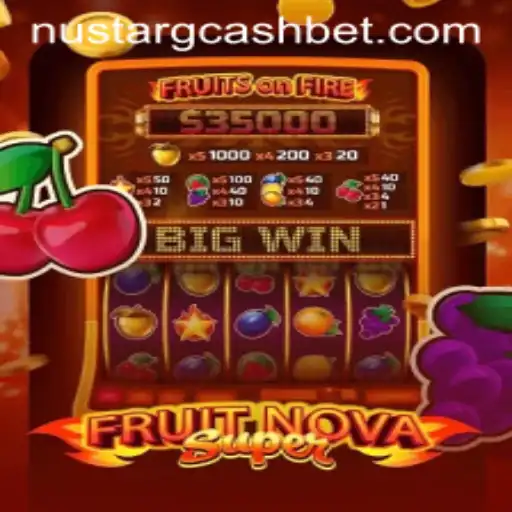 Exploring 'FruitNovaSuper' and the NuStar GCash Trend