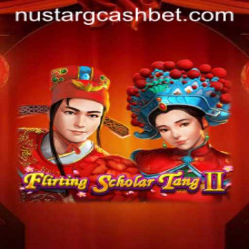 Exploring FlirtingScholarTangII: A Modern Gaming Experience with Nustar GCash