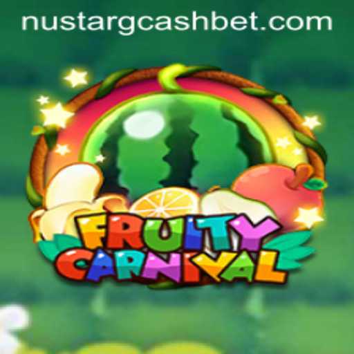 Exploring FruityCarnival: A New Gaming Experience with NuStar GCash