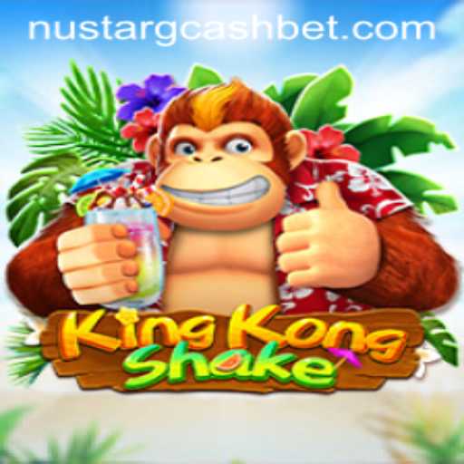 Discovering the World of KingKongShake and Nustar Gcash