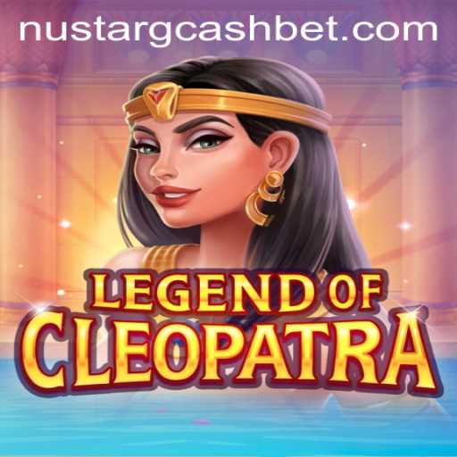 Exploring the Enigmatic World of LegendOfCleopatra with NuStar GCash