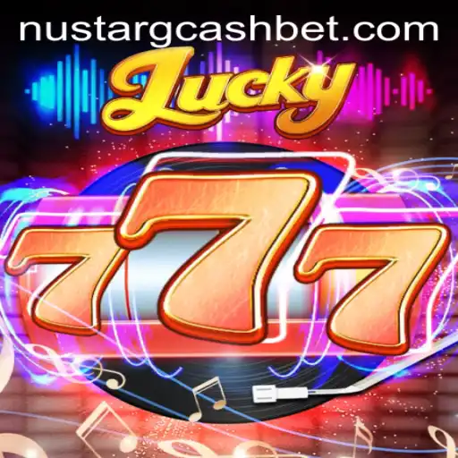 Exploring Lucky777: The Ultimate Guide to Understanding the Game with NuStar GCash