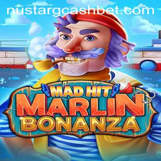 Dive into Adventure: MadHitMarlinBonanza and Nustar Gcash