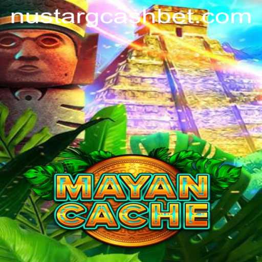 Discover the Thrilling Adventure of MayanCache and Nustar GCash