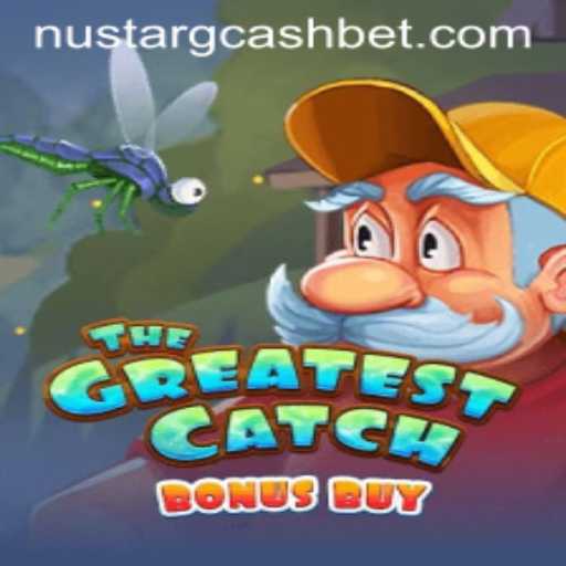 Explore the Thrills of 'TheGreatestCatchBonusBuy' Game with Nustar Gcash
