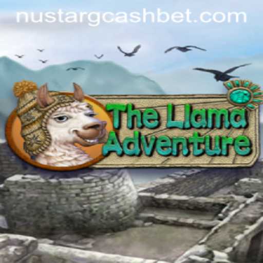 TheLlamaAdventure: A Closer Look at This Exciting Digital Quest and Its Connection to Nustar GCash
