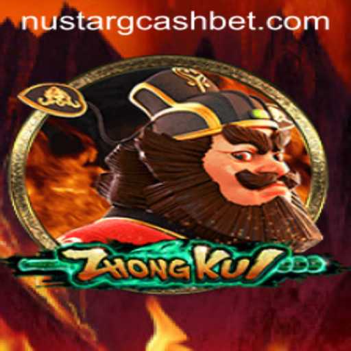 Exploring ZhongKui: A Captivating Journey into the Realm of Traditional Gaming and Modern Trends with NuStar GCash